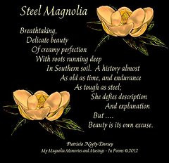 Steel Magnolias Print - Steel Magnolia - Poetry Print by Patricia ...