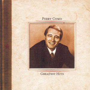 Perry Como: Greatest Hits