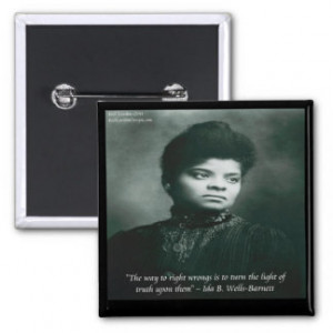 Ida B Wells & Truth Quote Buttons