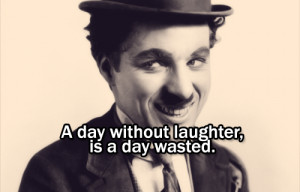 Laughter Quote By Charlie Chaplin