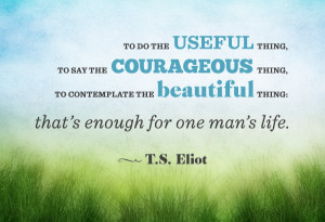 Quotes to Keep You Going - Inspirational Quotes - TS Eliot - Oprah.com