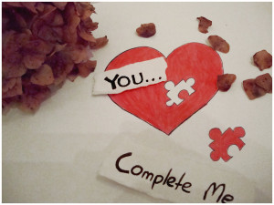 You...Complete Me by Red--Roses