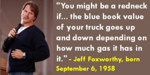 Jeff foxworthy...