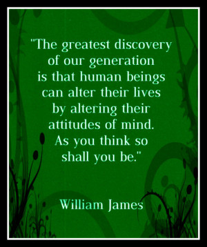 Magnet William James quote Law of Attraction alter your attitude ...