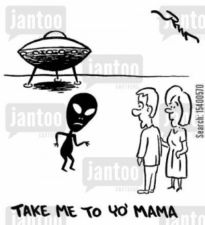 slang cartoon humor: Take me to Yo' Mama.