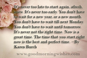 quotes it s never too late to start again afresh anew it s never too ...