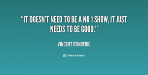 quote-Vincent-DOnofrio-it-doesnt-need-to-be-a-no-10403.png