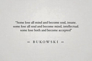 Bukowski -- I love this!
