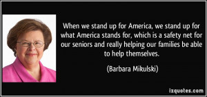 When we stand up for America, we stand up for what America stands for ...