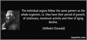 More Wilhelm Ostwald Quotes