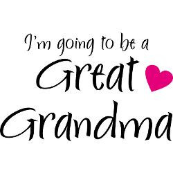 im_going_to_be_a_great_grandma_mug.jpg?height=250&width=250 ...