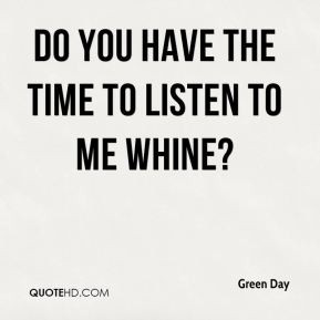 Whine Quotes