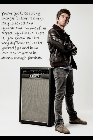 Love this Noel Gallagher quote.