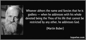 that he is godless — when he addresses with his whole devoted ...