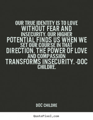 Quotes On Insecurity More love quotes