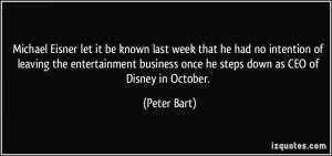 Michael Eisner let it be known last week that he had no intention of ...