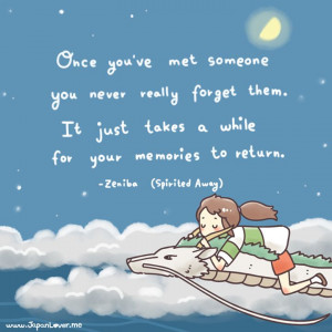 Spirited Away Quote On Meeting New People & The Memories Of Them