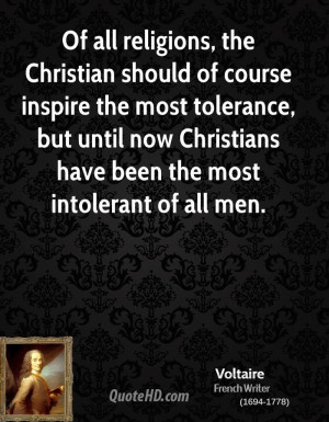 Of all religions, the Christian should of course inspire the most ...