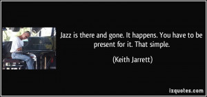 More Keith Jarrett Quotes