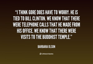 think Gore does have to worry. He is tied to Bill Clinton. We know ...