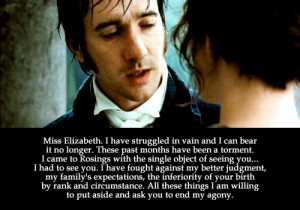 Mr. Darcy to Elizabeth: I love you most ardently. Please do me the ...