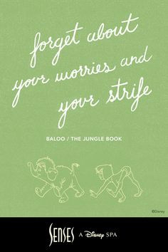 Forget about your worries and your strife. The bare necessities of ...