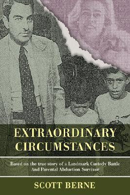 Extraordinary Circumstances: Based on the True Story of a Landmark ...