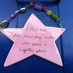 love my sisters more sweets sisters sisters quotes stars starlight ...
