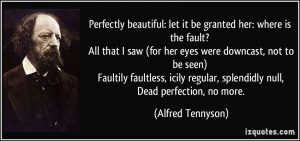 ... her-where-is-the-fault-all-that-i-saw-for-her-eyes-were-alfred