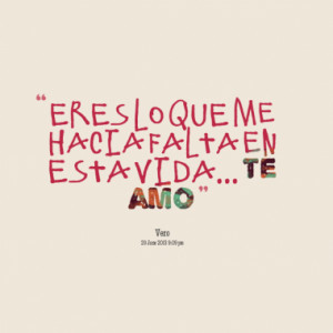 Quotes About: te amo