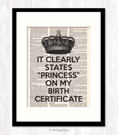 ... Birth Certificate CROWN funny quote Typography Typographic Funny Quote
