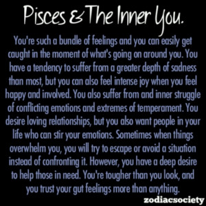 Pisces: scary how accurately this describes my personality