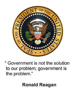 Ronald-Reagan-Presidential-Seal-Government-Problem-Quote-8-x-10-Photo ...