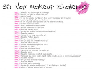 Day 1 - When did you start to put on makeup?