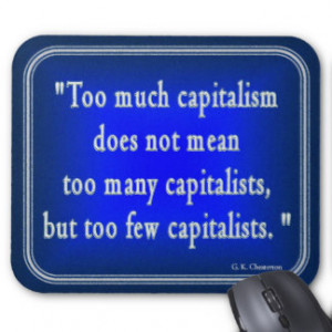 Chesterton Quote on Capitalism Mousepad