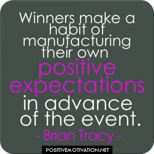 Positive quotes - Winners make a habit of manufacturing their own ...