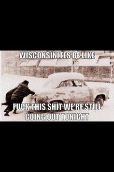 Wisconsin winter/snow humor More