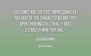 quote-Colleen-Atwood-costumes-are-the-first-impression-that-you-62408 ...