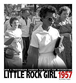 ... Rock Girl 1957 : How a Photograph Changed the Fight for Integration