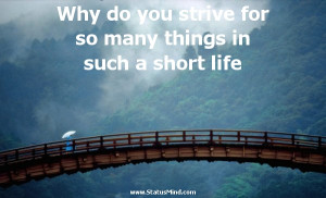 ... so many things in such a short life - Horace Quotes - StatusMind.com
