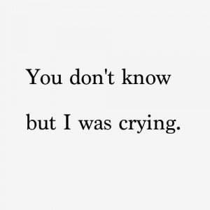 quotes quotes about crying tumblr crying tumblr quotes view original ...
