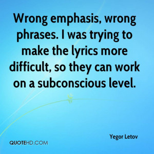 yegor-letov-quote-wrong-emphasis-wrong-phrases-i-was-trying-to-make-th ...