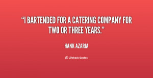 quote-Hank-Azaria-i-bartended-for-a-catering-company-for-115295.png