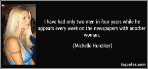 More Michelle Hunziker Quotes