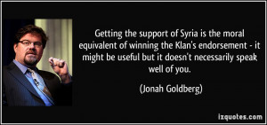 Getting the support of Syria is the moral equivalent of winning the ...