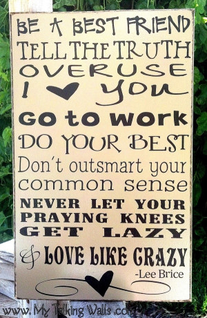 ... outsmart your common sense, never let your praying knees get lazy and