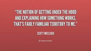 quote-Scott-McCloud-the-notion-of-getting-under-the-hood-202275_1.png