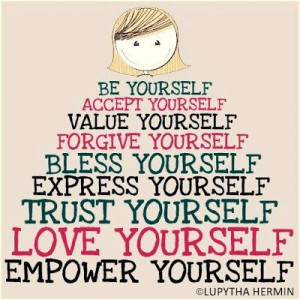 Be Yourself ...