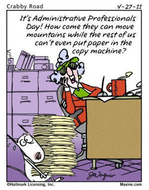 It's Administrative Professionals Day! How come they can move ...