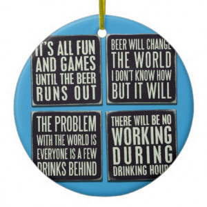 Funny beer quotes christmas ornaments